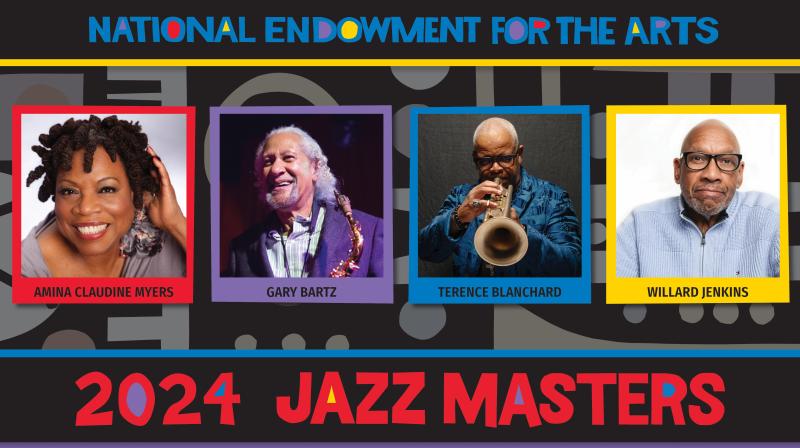 Photos of the four honorees with text reading National Endowment for the Arts 2024 Jazz Masters