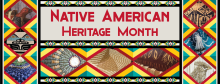 Photo with various Native/Indigenous artwork and patterns, with red text in the middle that says "Native American Heritage Month"