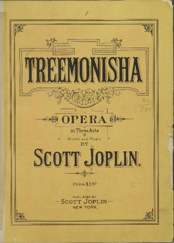 An old, yellowed scorebook that says Treemonisha opera in three acts by Scott Joplin
