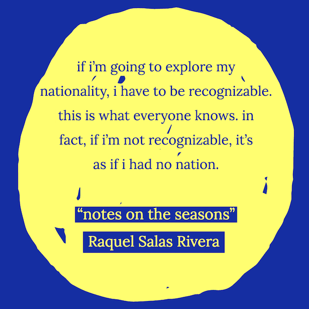 excerpt from poem by Raquel Salas Rivera