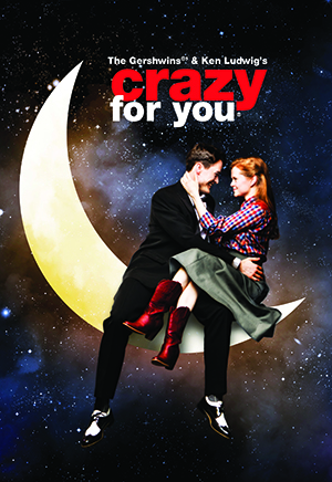 A poster advertising Crazy for You with two people sitting on a crescent moon