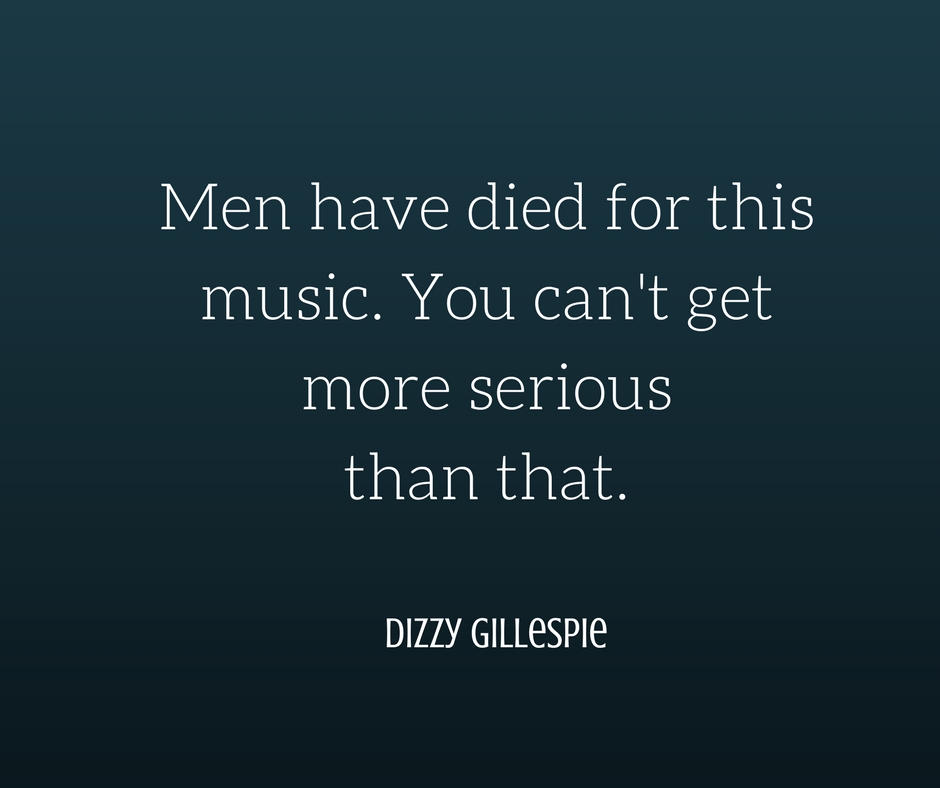 Dizzy Gillespie Quote Dizzy Gillespie Quote