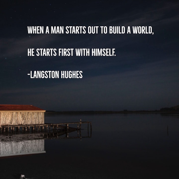 quote by Langston Hughes about building worlds with white text on photographic background of a pier with a structure on it