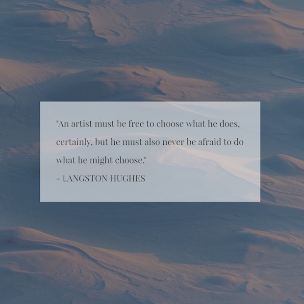 quote by Langston Hughes about an artist being free designed with black text on light blue box on photographic background of  sand dunes