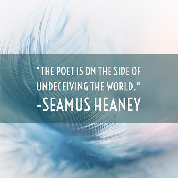 designed version of quote by Heaney