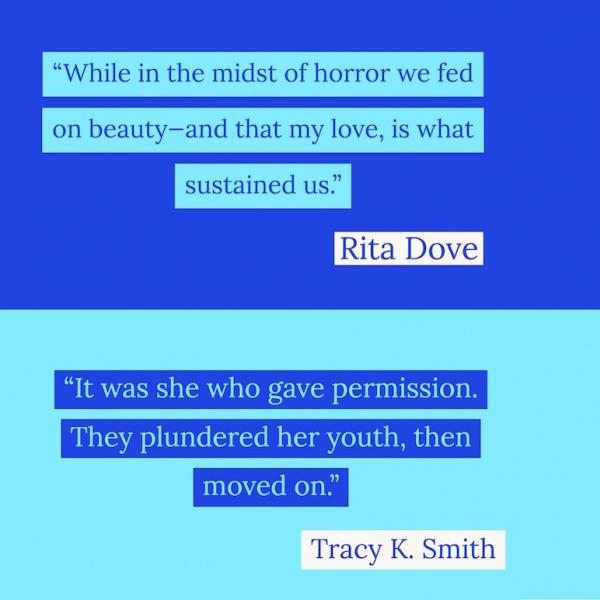 quotes by poets Rita Dove and Tracy K Smith