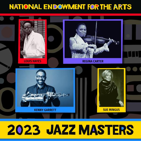 NEA Jazz Masters collage with picture of Regina Carter, Kenny Garrett, Sue Mingus, and Louis Hayes 