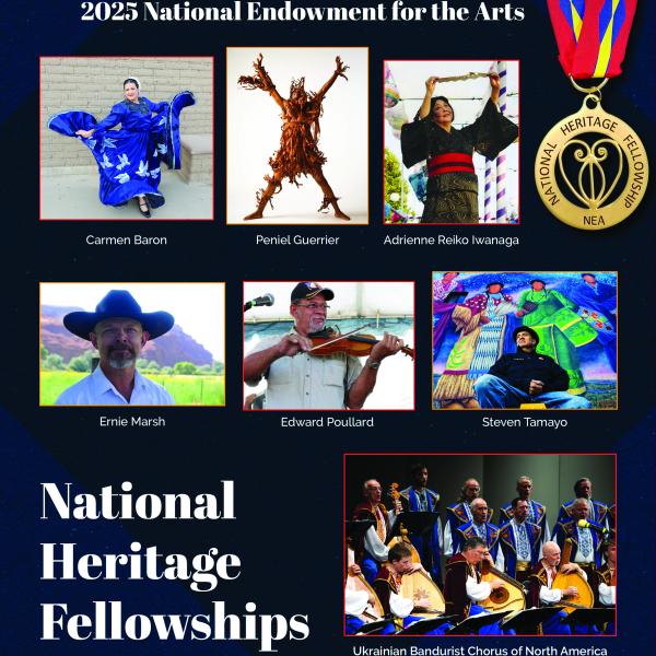 A colorful collage of seven individual artists with a medallion in the upper right corner being held by a red, blue and yellow ribbon. Text reads 2025 National Endowment for the Arts National Heritage Fellowships