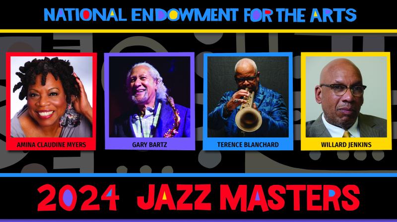 Photos of the four honorees with text reading National Endowment for the Arts 2024 Jazz Masters