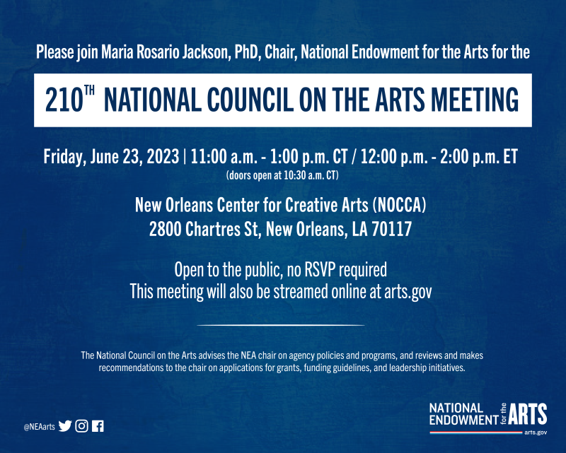 Please join Maria Rosario Jackson, chair, National Endowment for the Arts for the 210th National Council on the Arts Meeting