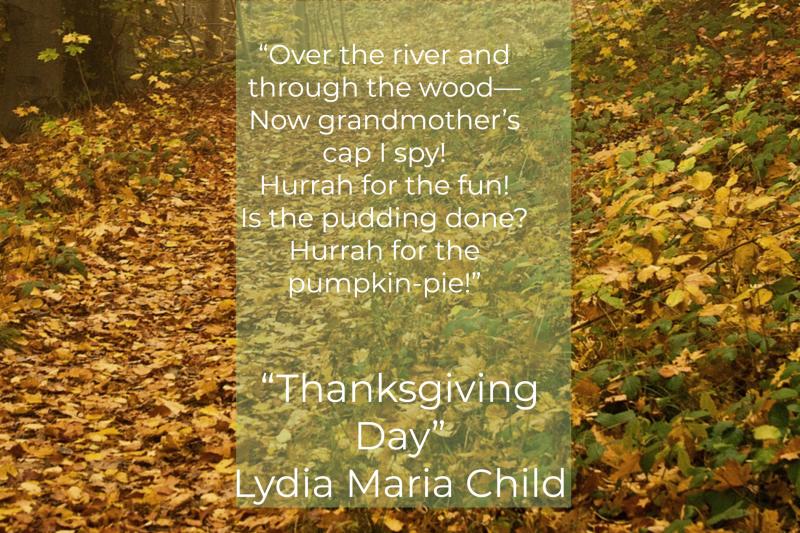 "Thanksgiving Day" poem quote by Lydia Maria Child.