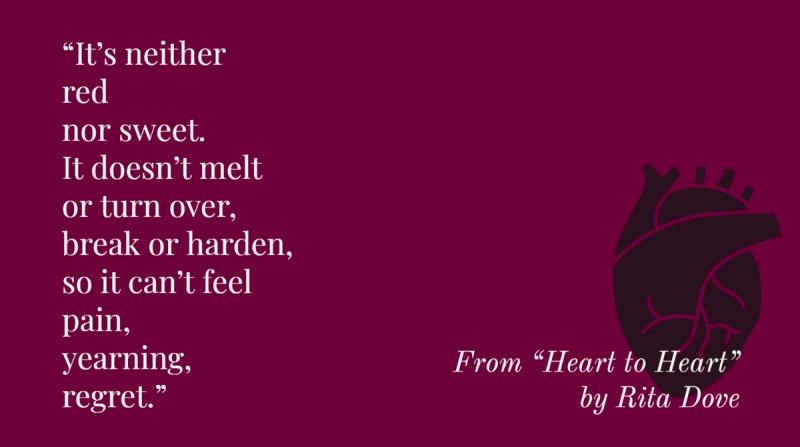 It’s neither red nor sweet. It doesn’t melt or turn over, break or harden, so it can’t feel pain, yearning, regret.