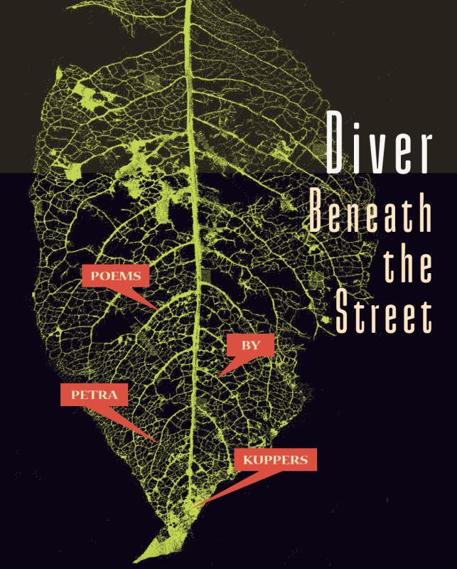 The book cover for the Diver Beneath the Street: A neon-green skeleton leaf’s botanical lace lances downward into earth. Beneath the word Diver, a horizon melts brown into black. Red labels speak of maps and crime scenes.