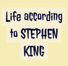 Life According to Stephen King in blue type on a pale yellow background