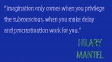 graphic treatment of quote by Hilary Mantel
