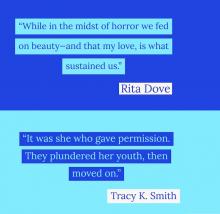 quotes by poets Rita Dove and Tracy K Smith