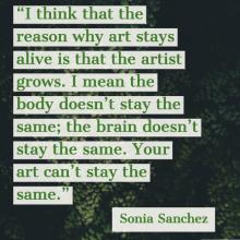 a graphic representation of the Sonia Sanchez quote with green text on white backgrounds over a photo of green ivy