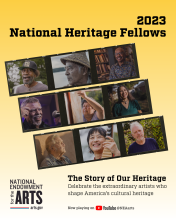 Poster-style image showing the nine 2023 National Heritage Fellows and announcing tribute films for each. Text reads The Story of Our Heritage. Celebrate the extraordinary artists who shape America's cultural heritage