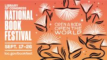 Library of Congress National Book Festival Sept. 17-26 loc.gov/bookfest