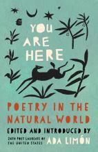 You Are Here: Poetry in the Natural World Book Cover