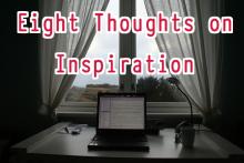 Background image of desk and laptop with view out of window with superimposed text "8 thoughts on inspiration"