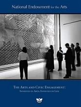 Cover of he Arts and Civic Engagement: Involved in Arts, Involved in Life