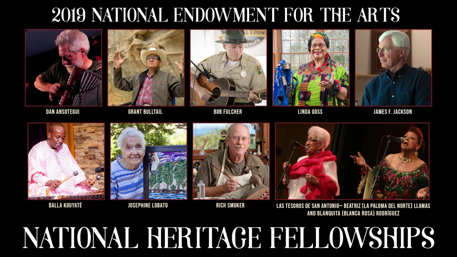 Photos of the 2019 National Heritage Fellows with text reading 2019 National Endowment for the Arts National Heritage Fellows.