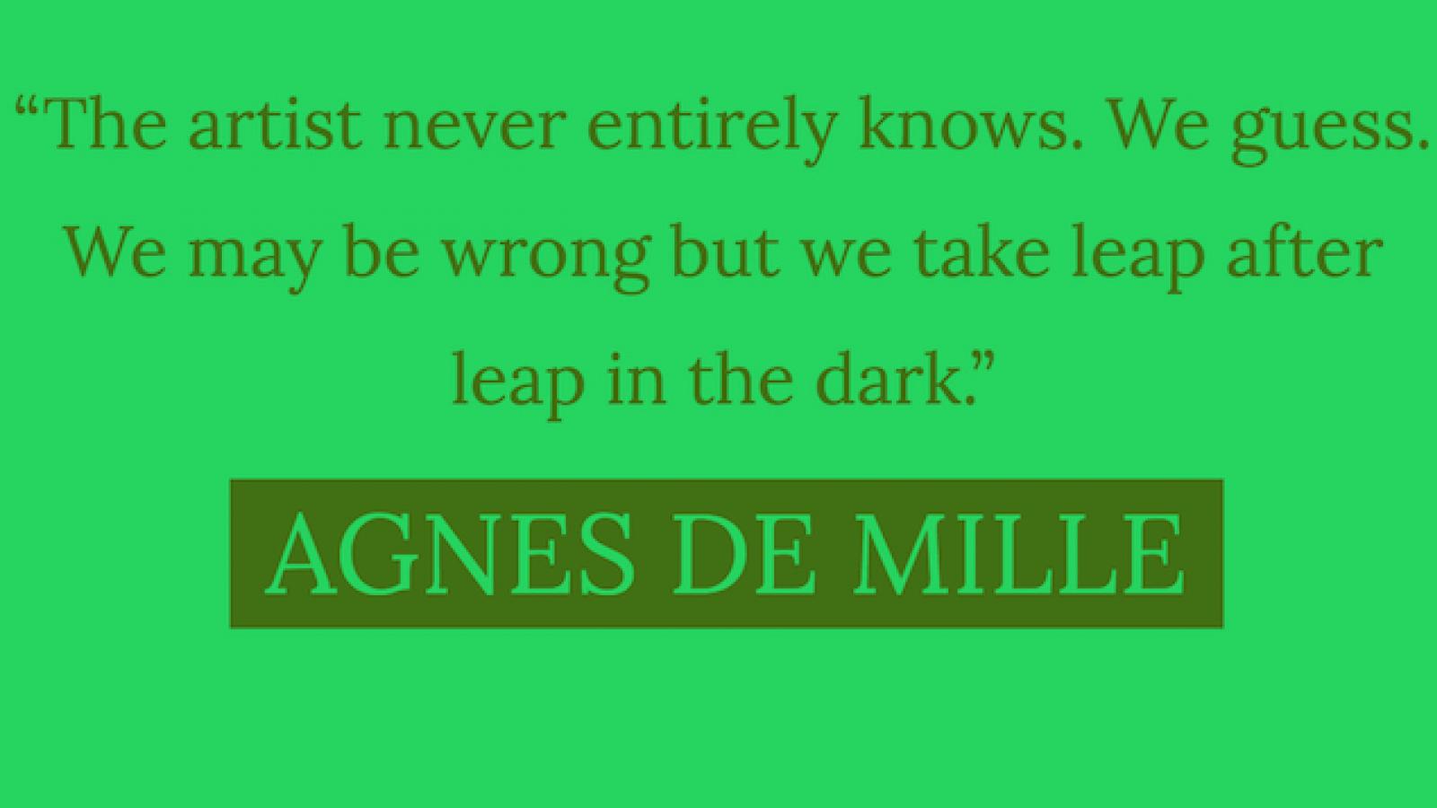 quote by Agnes De Mille