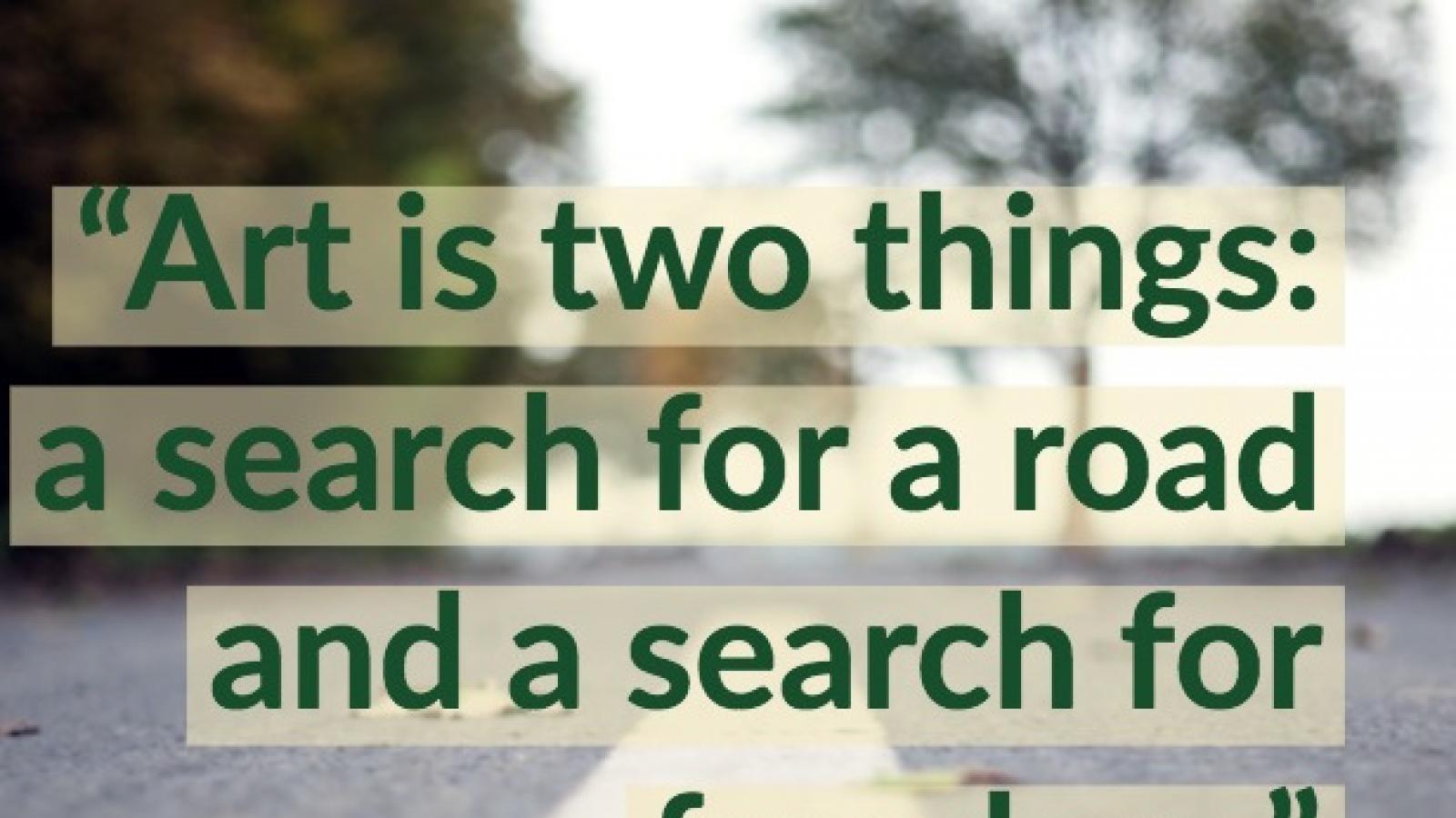 quote by Alice Neel in green text over a photo of a road