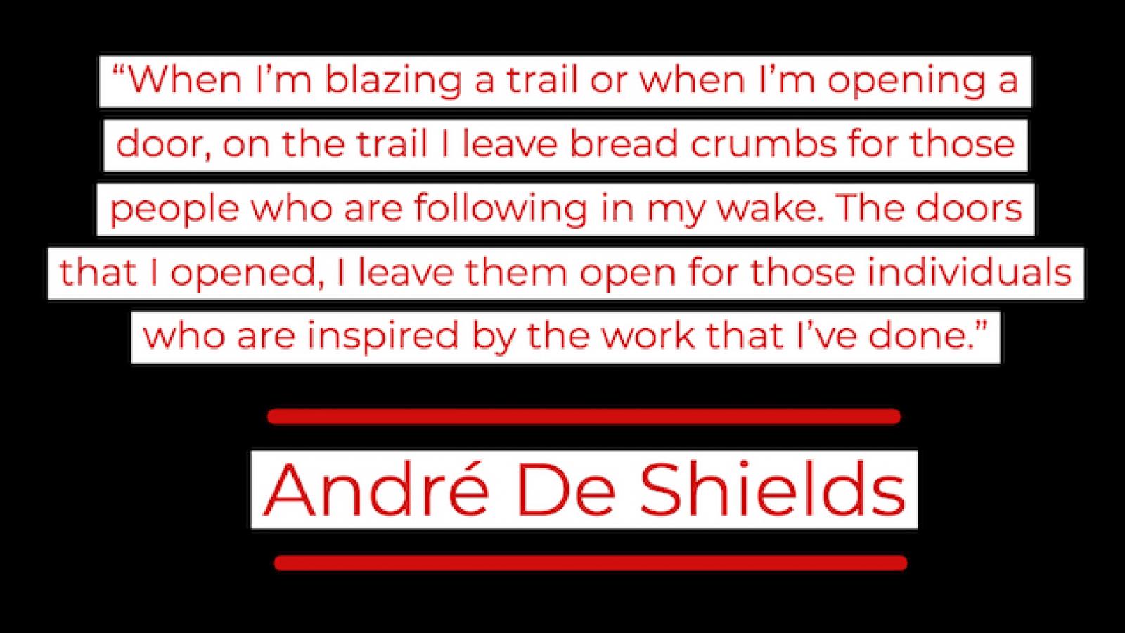 designed version of Andre De Shields quote