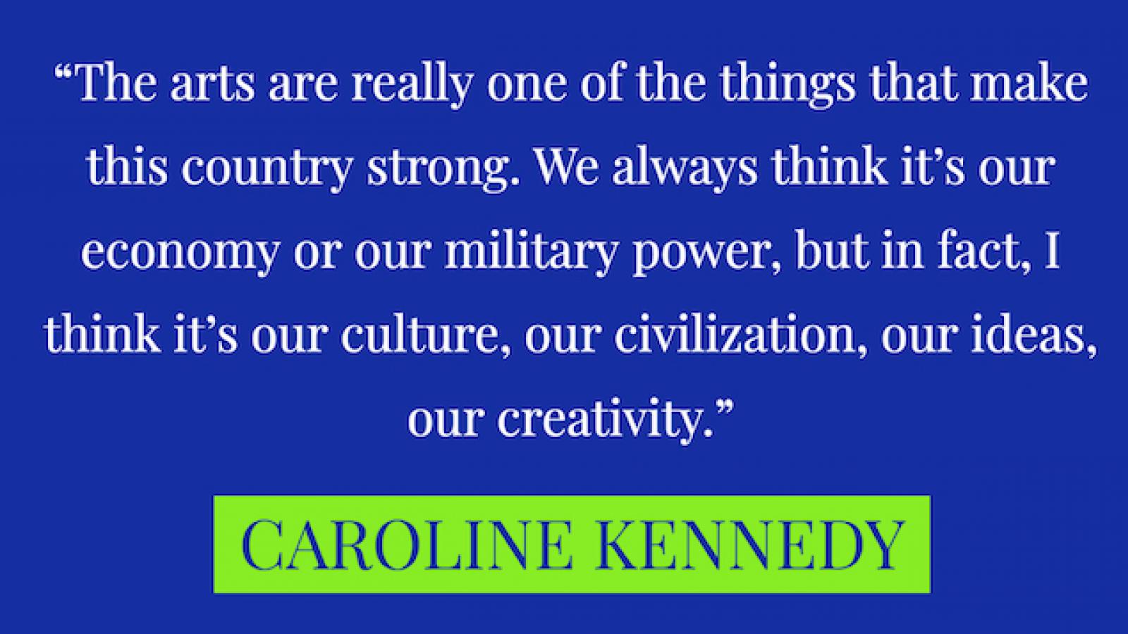 graphic of quote by Caroline Kennedy