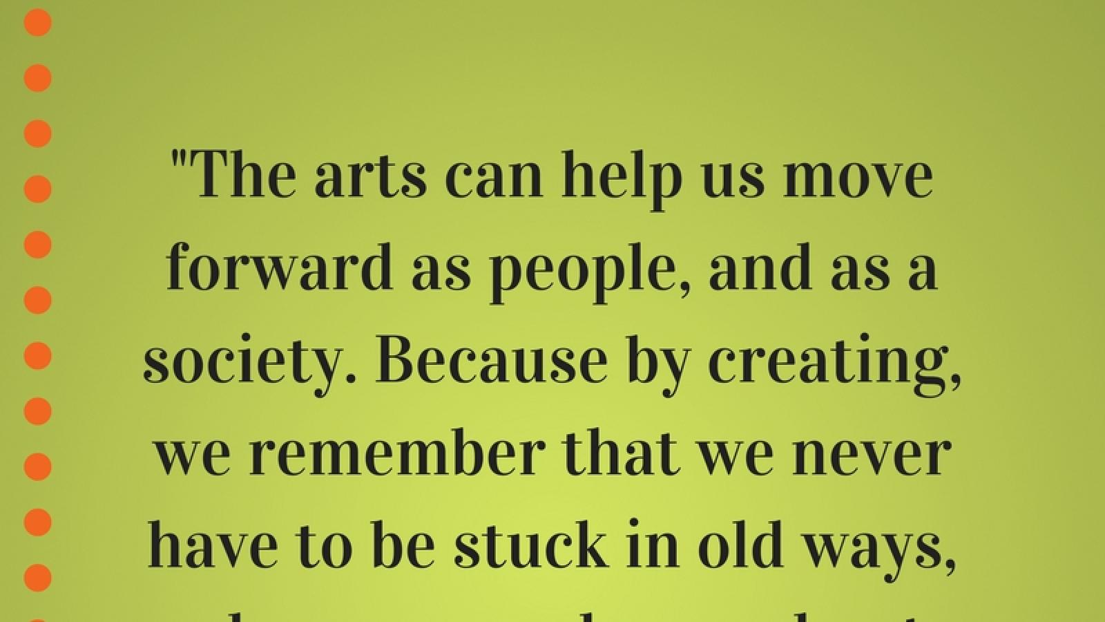 Quote by NEA Chairman Jane Chu