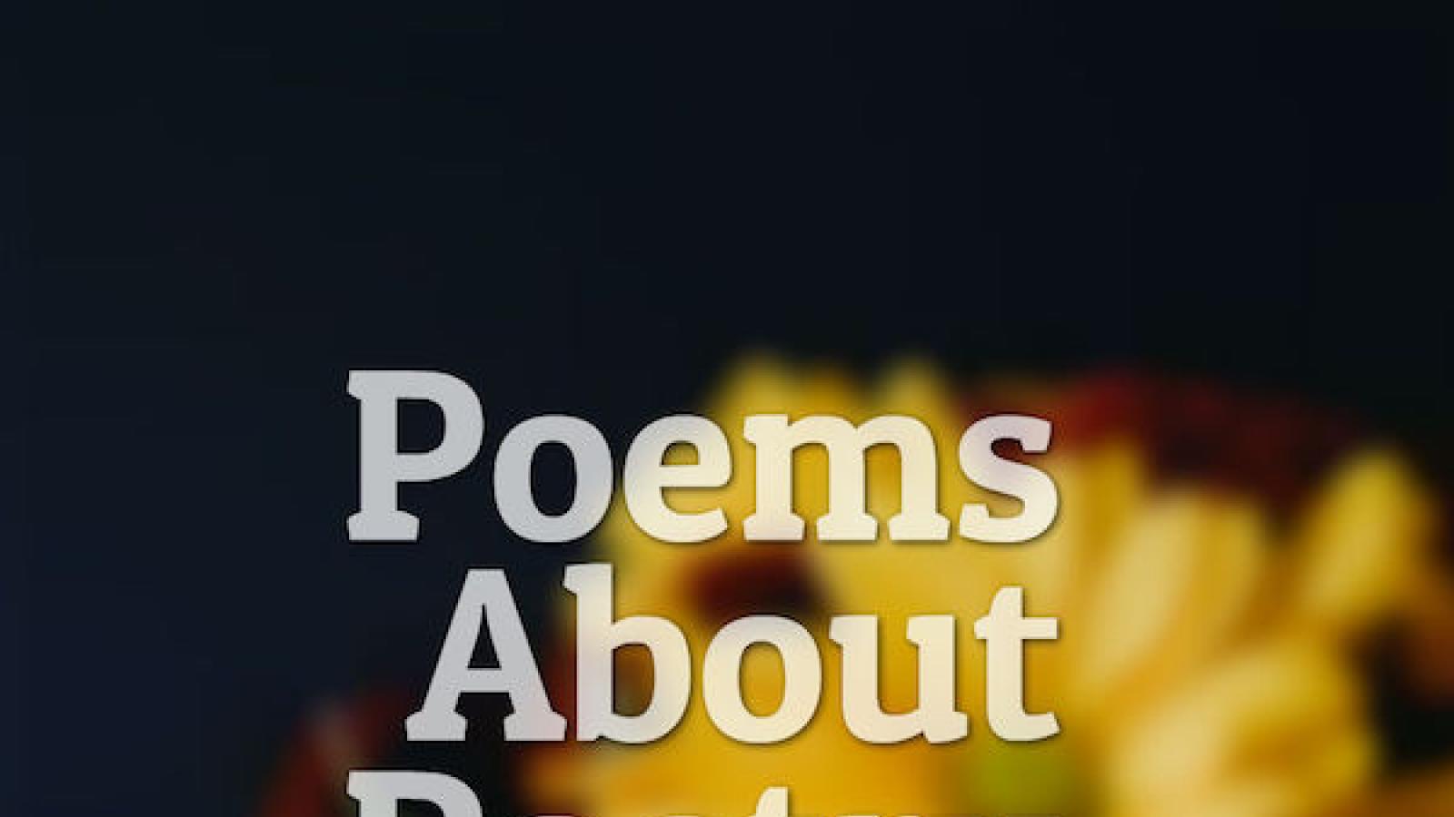 Text that says Poems About Poetry over a background of a bouquet of daisies