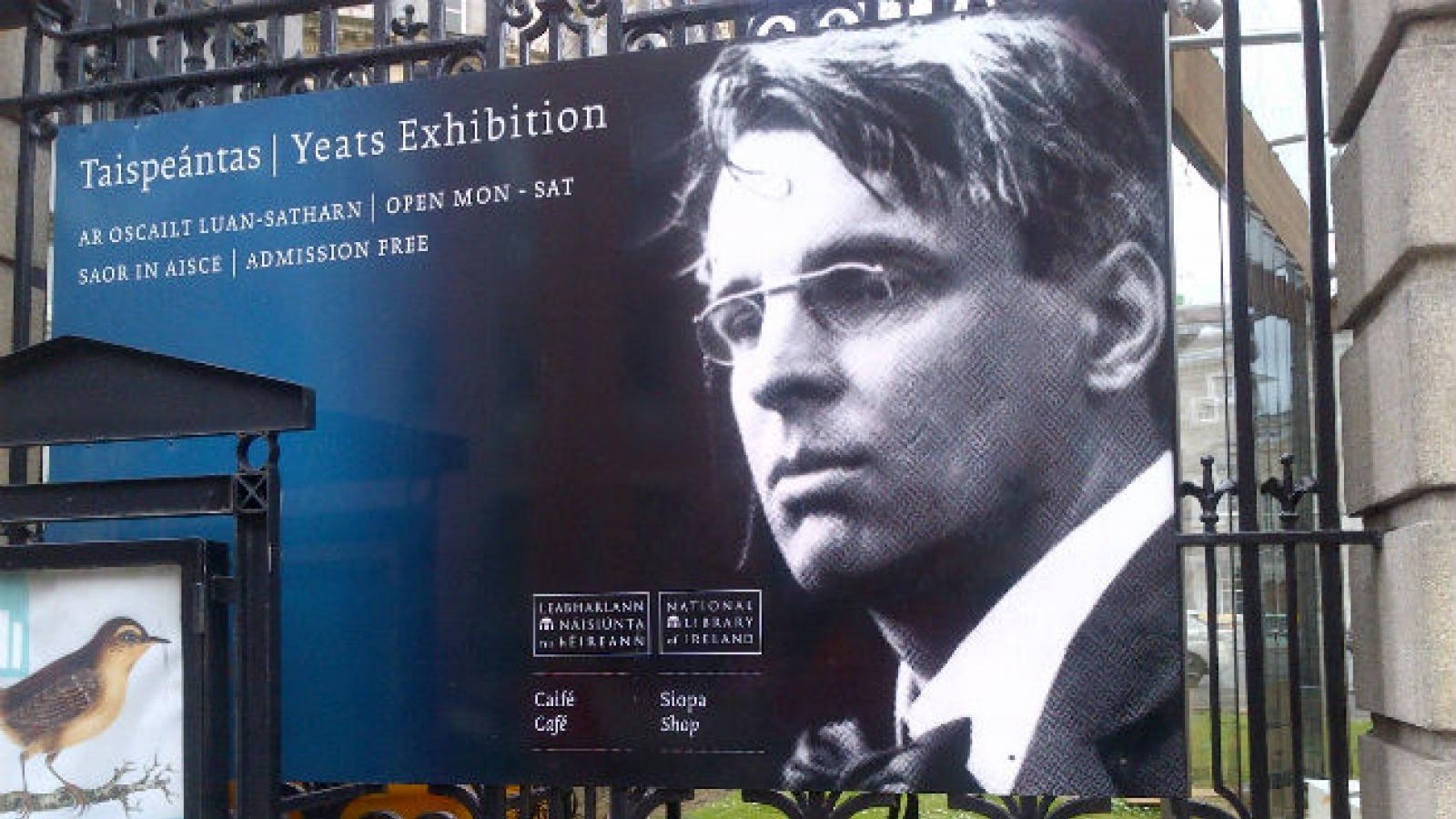Poster advertising exhibit about W.B. Yeats Poster advertising exhibit about W.B. Yeats