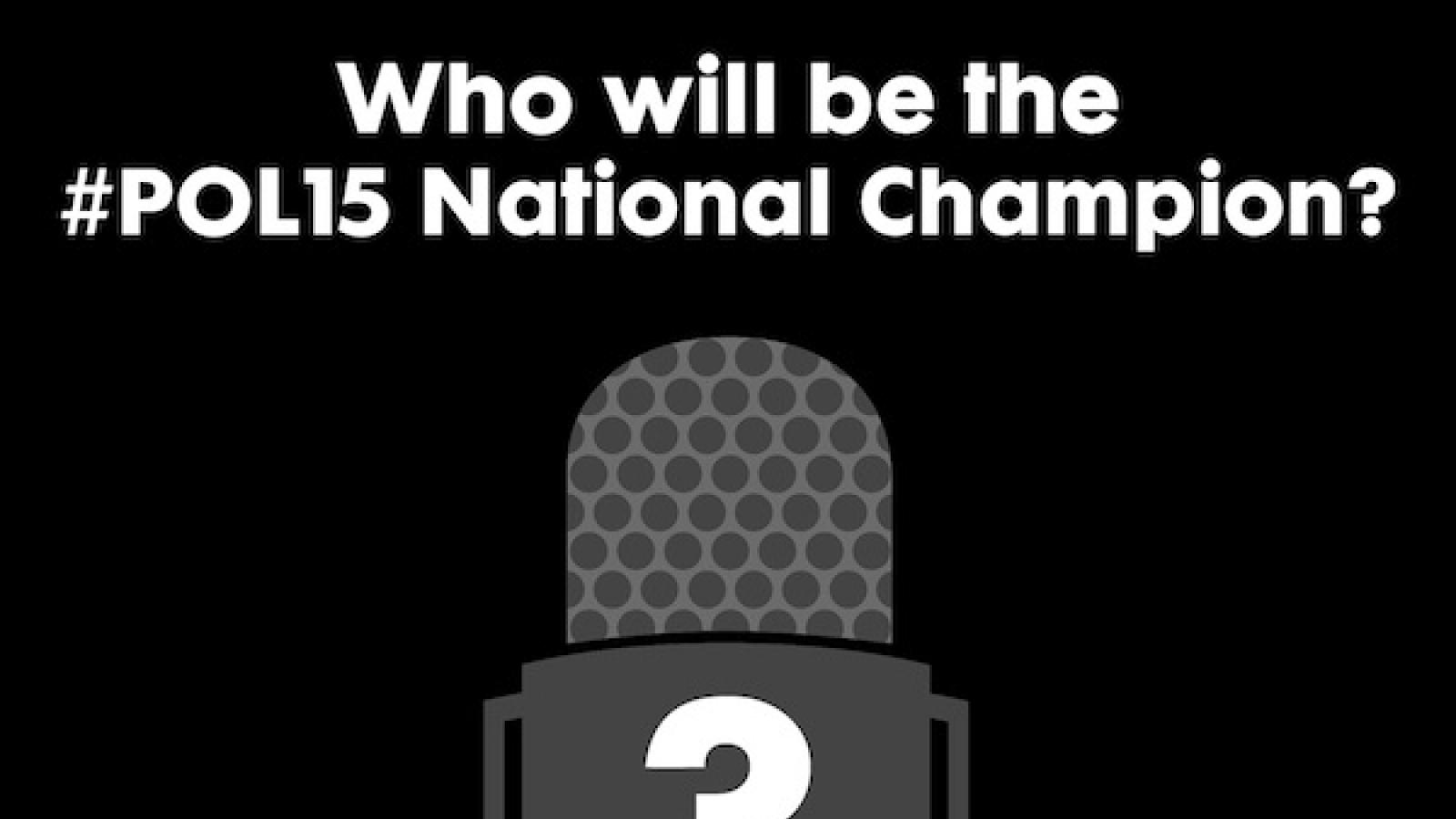 Black/white graphic of blank face with question mark + "who will be the pol15 national champ?"